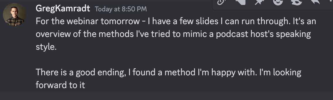 Greg Kamradt’s Podcast Host Speaking Style Mimicking Method Webinar
