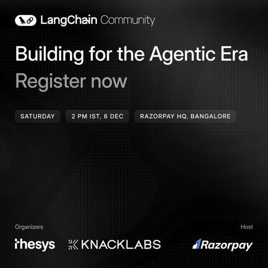 Bangalore AI Meetup: Building for the Agentic Era with LangChain