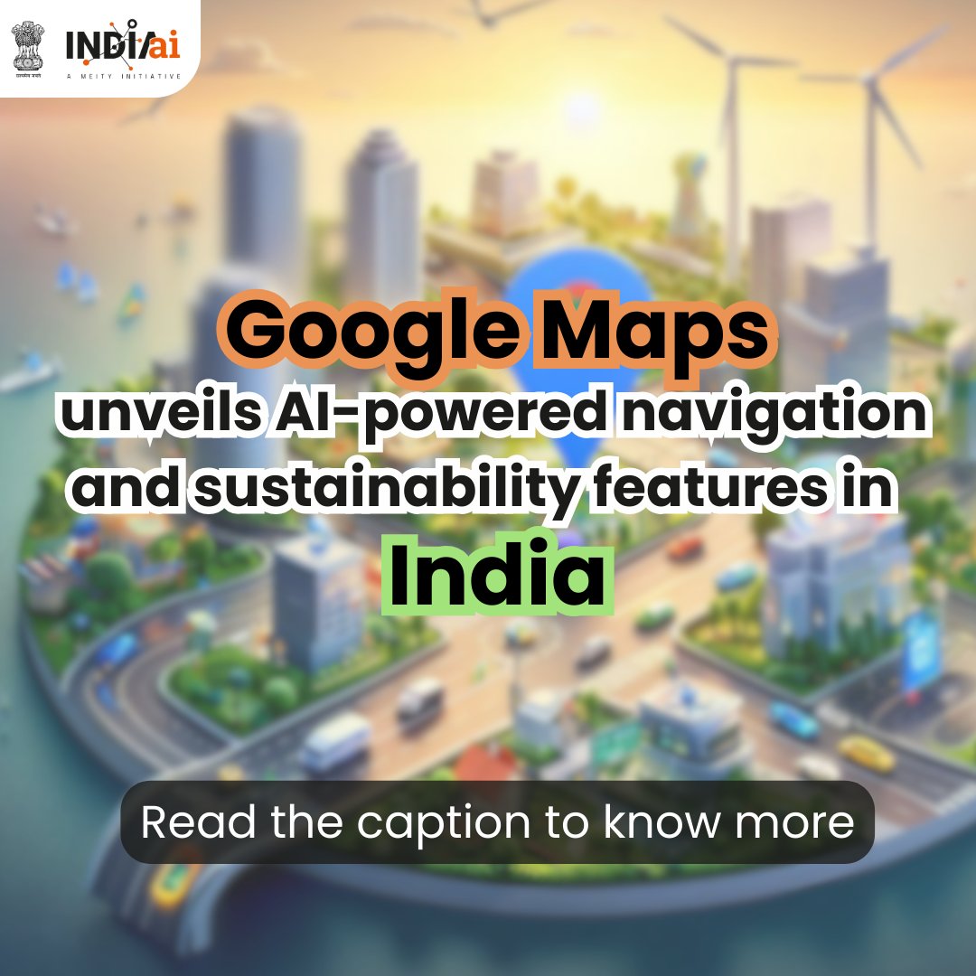 Google Maps Adds AI Navigation Features in India