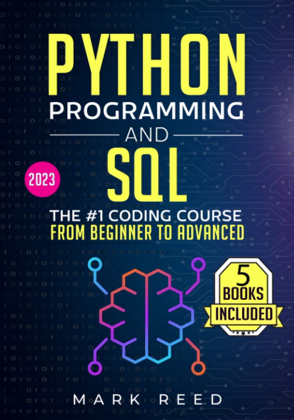 Python and SQL: Complete Coding Course from Beginner to Advanced