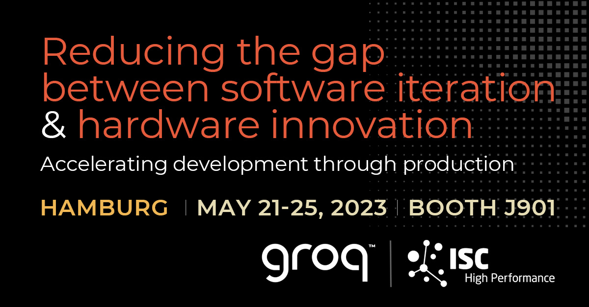 Groq Booth J901 at ISC: Live Demos and Computing Future
