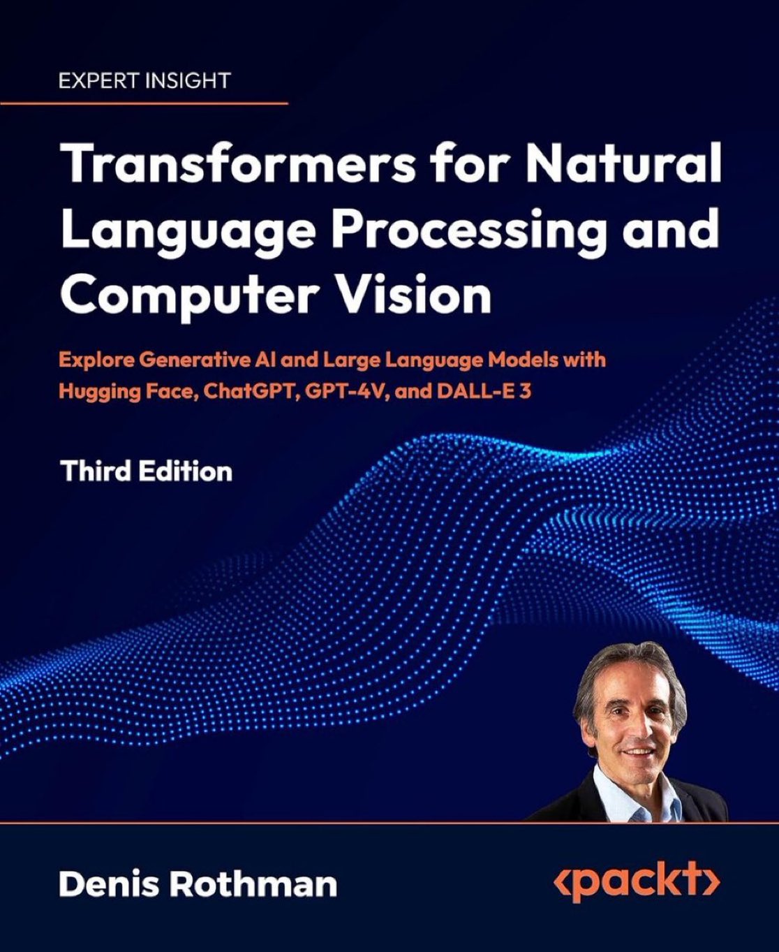 Transformers for NLP and Computer Vision: Comprehensive AI and LLM Guide