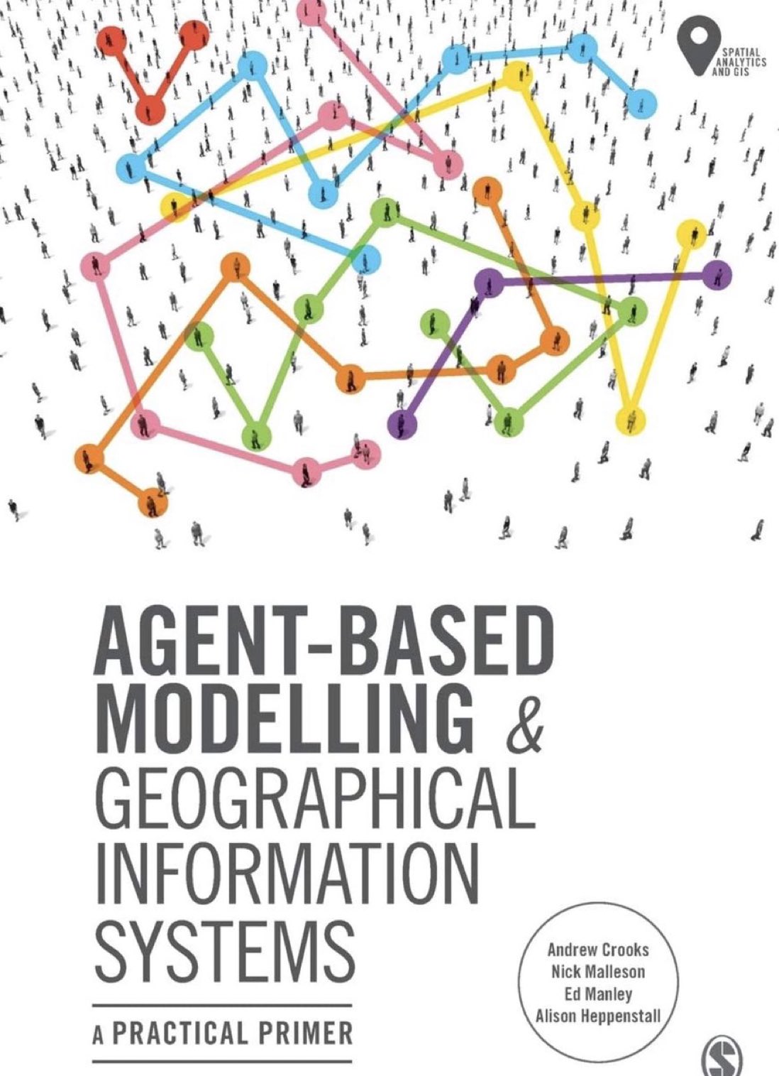 Agent-Based Modelling and GIS: Practical Guide to Geospatial Analytics