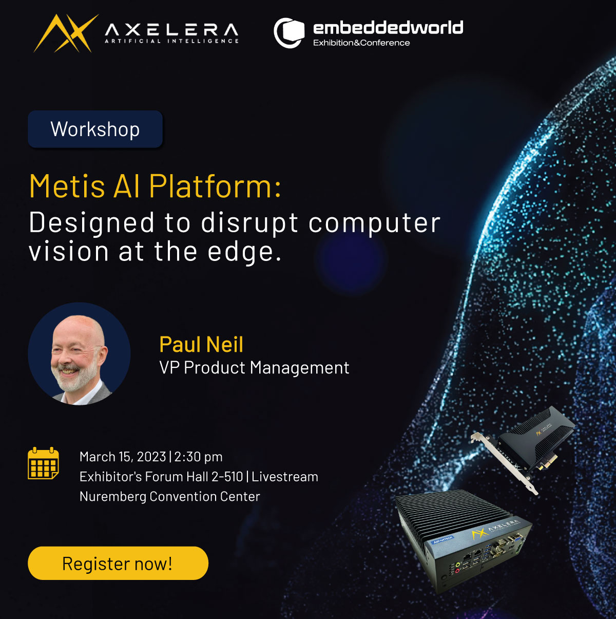 Metis AI Platform Workshop at Embedded World 2026