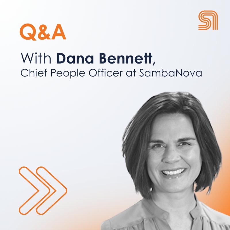 SambaNova’s Chief People Officer Dana Bennett Leadership Journey