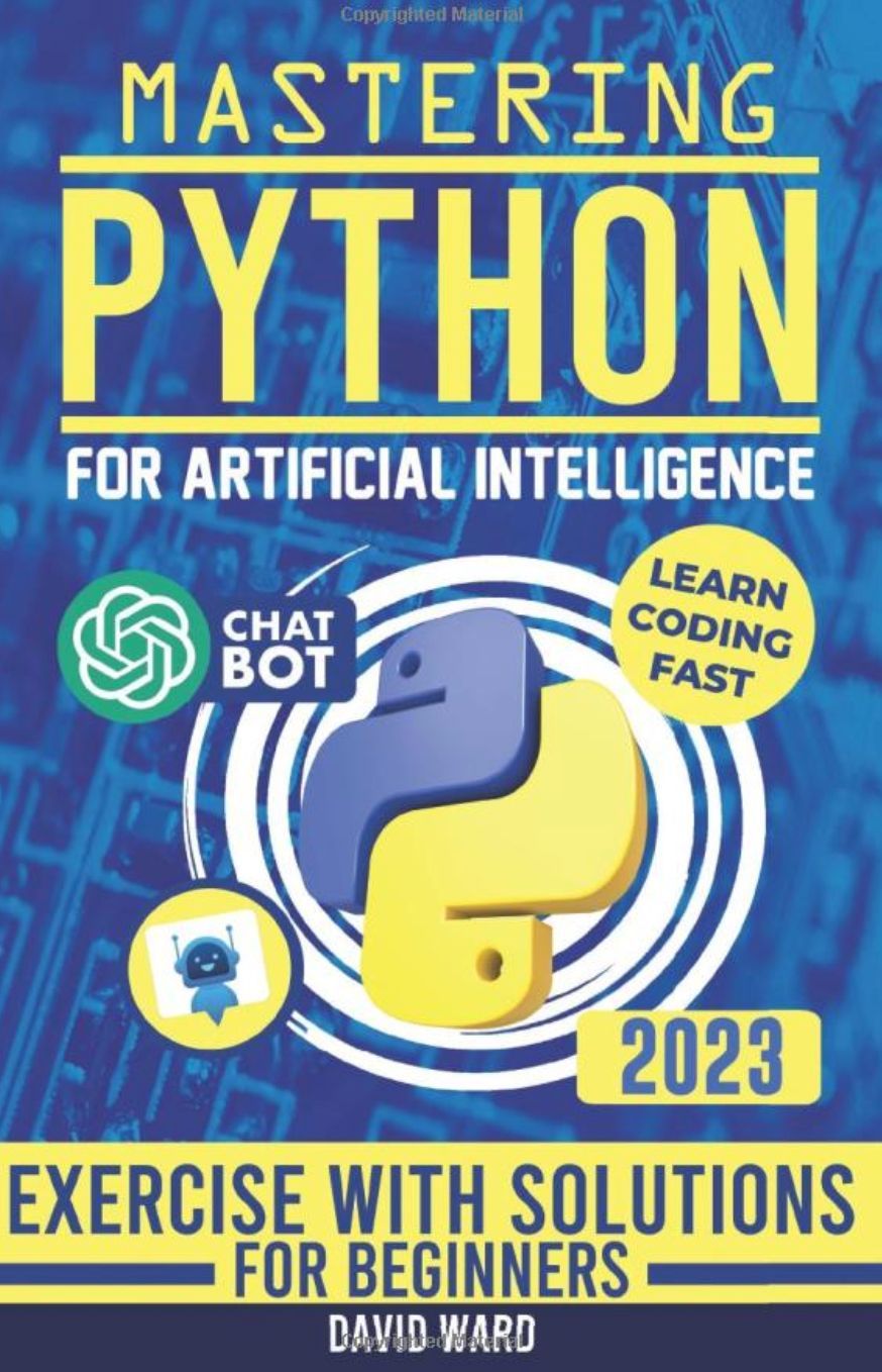 Mastering Python for Data Science and Machine Learning