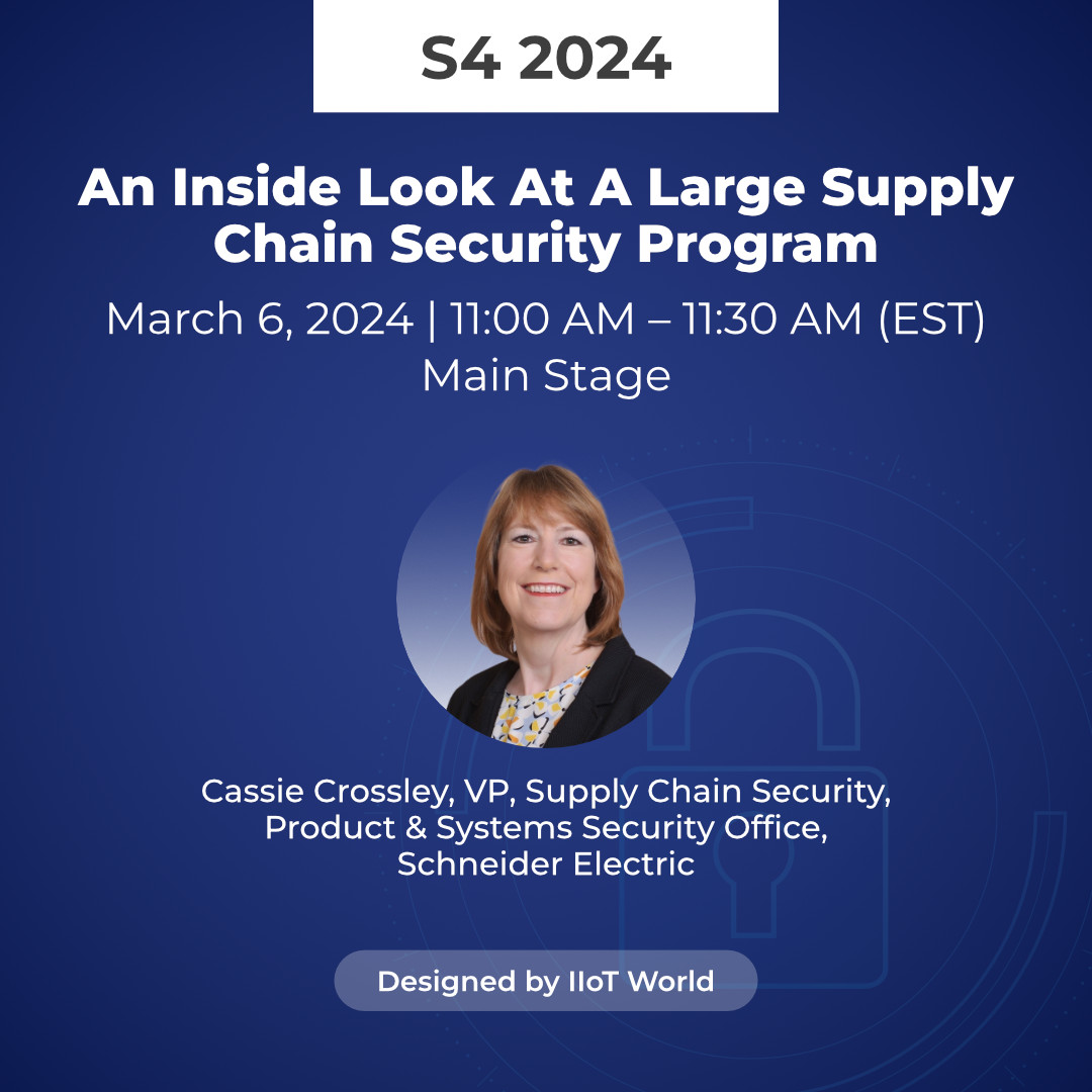 Schneider Electric Supply Chain Security Blueprint with Cassie Crossley