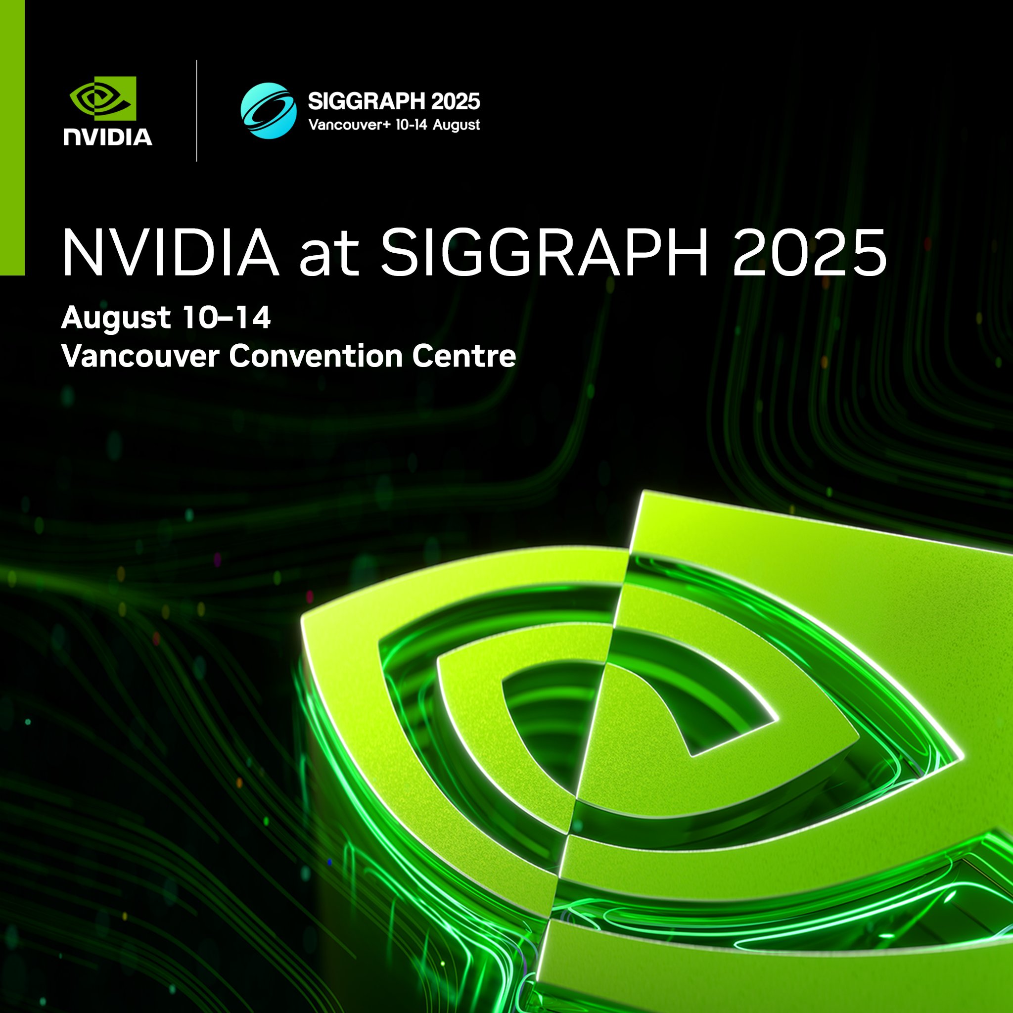 SIGGRAPH2025: Graphics, AI, Robotics, and Spatial Computing Advances