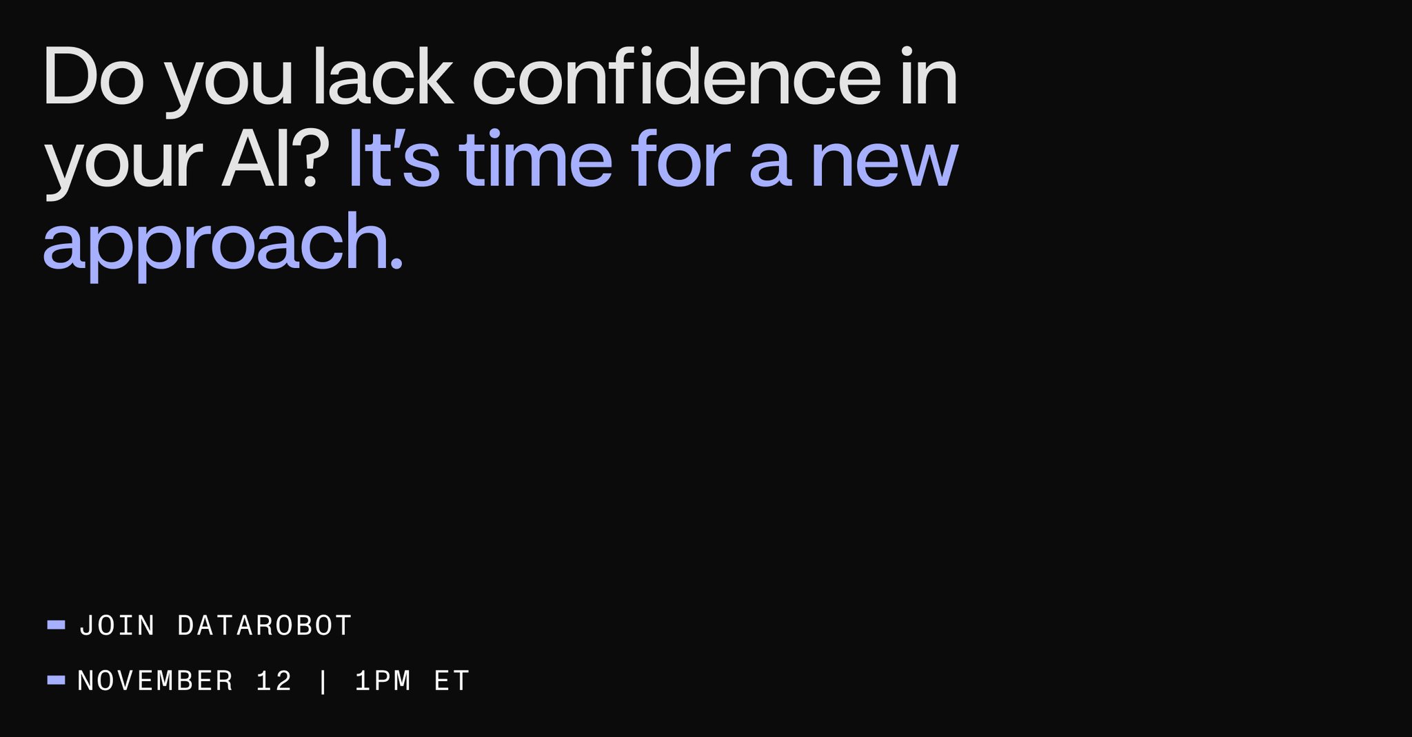 45% of AI Practitioners Lack Model Confidence