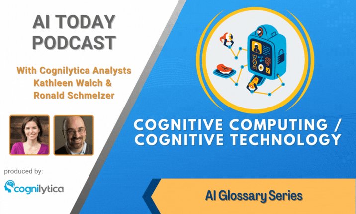 Cognitive Technology Definition and AI Terminology Discussion Podcast
