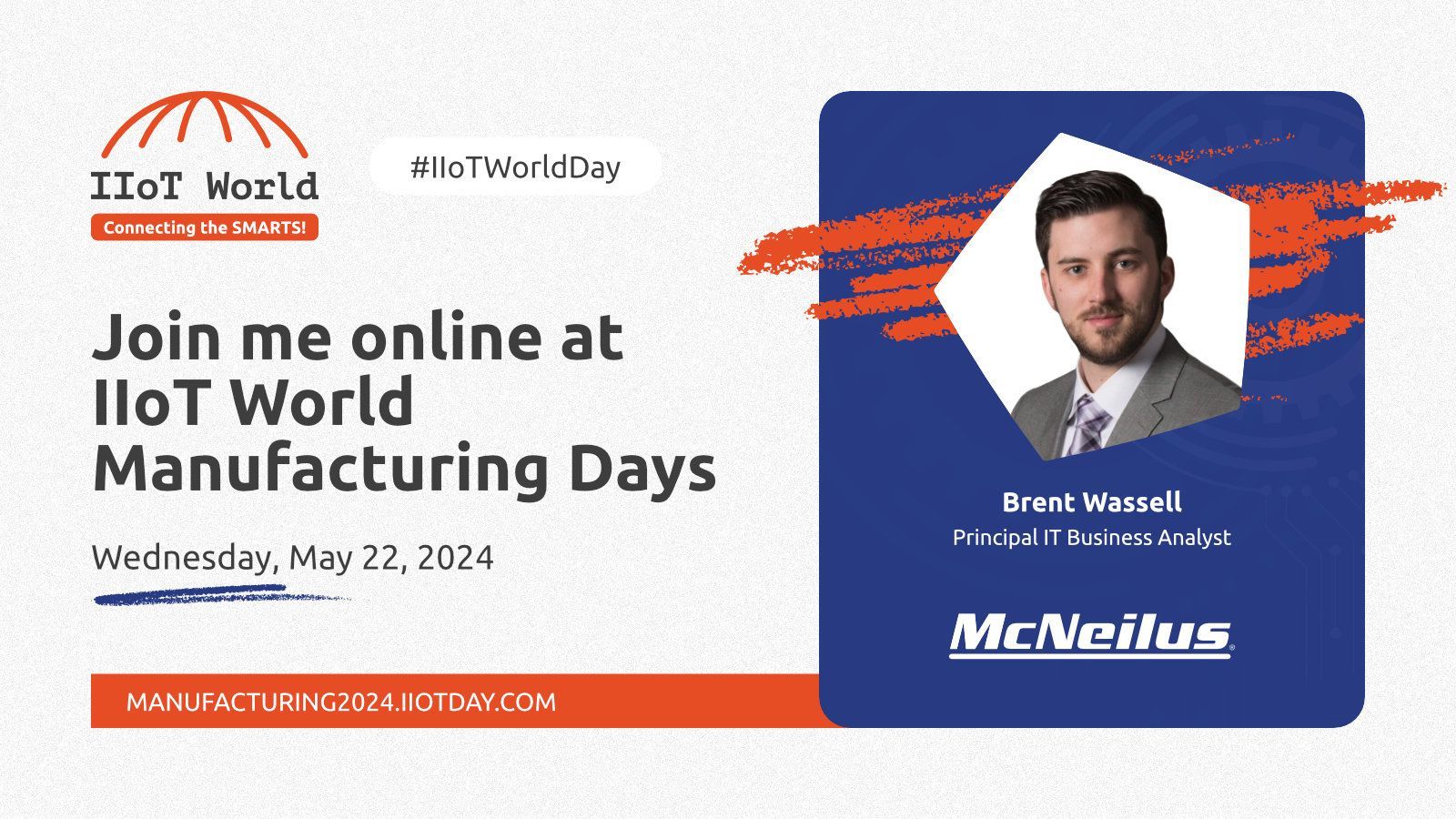 Brent Wassell Joins IIoT World Day for Manufacturing Innovation