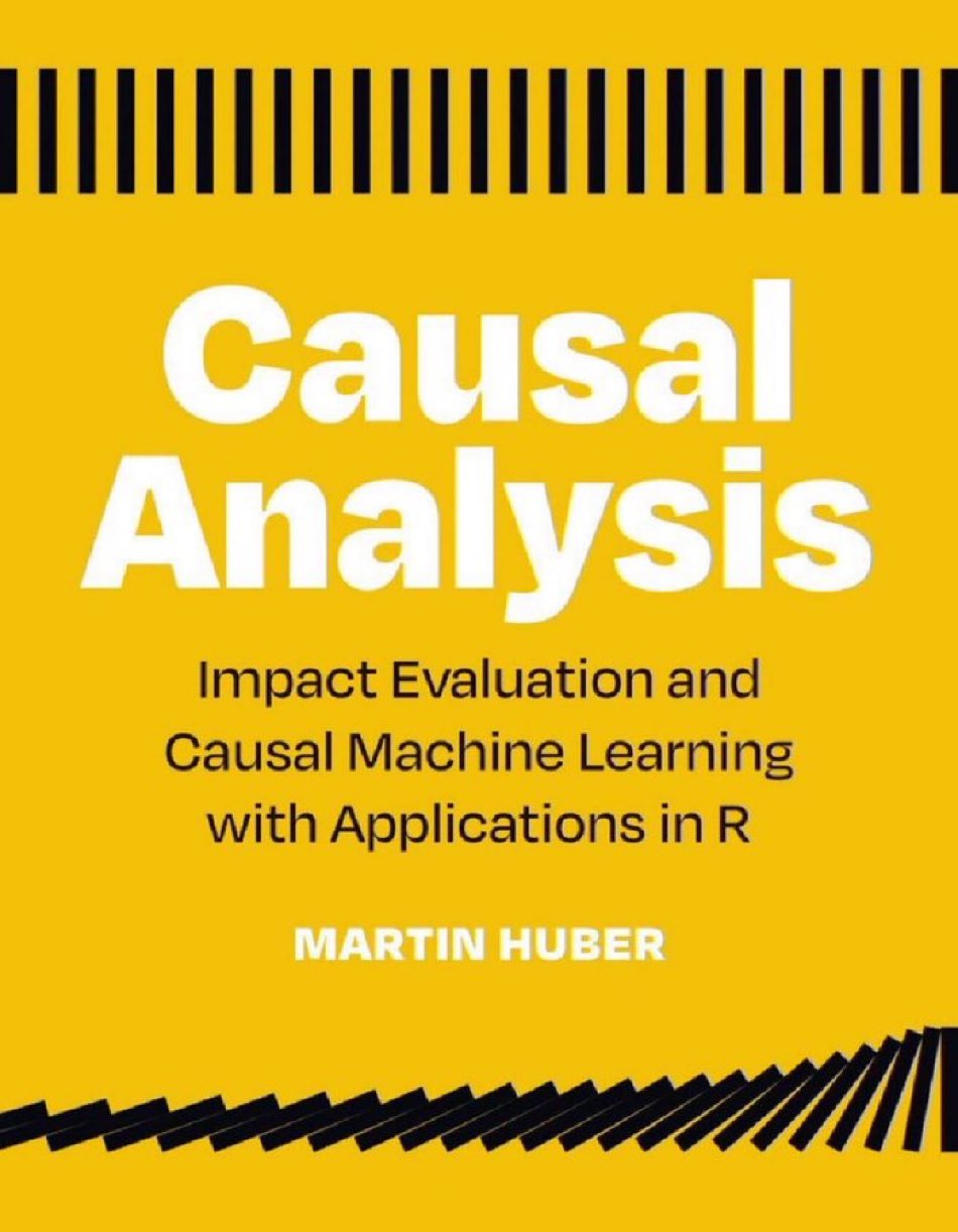 Causal Analysis and Machine Learning Impact Evaluation Book