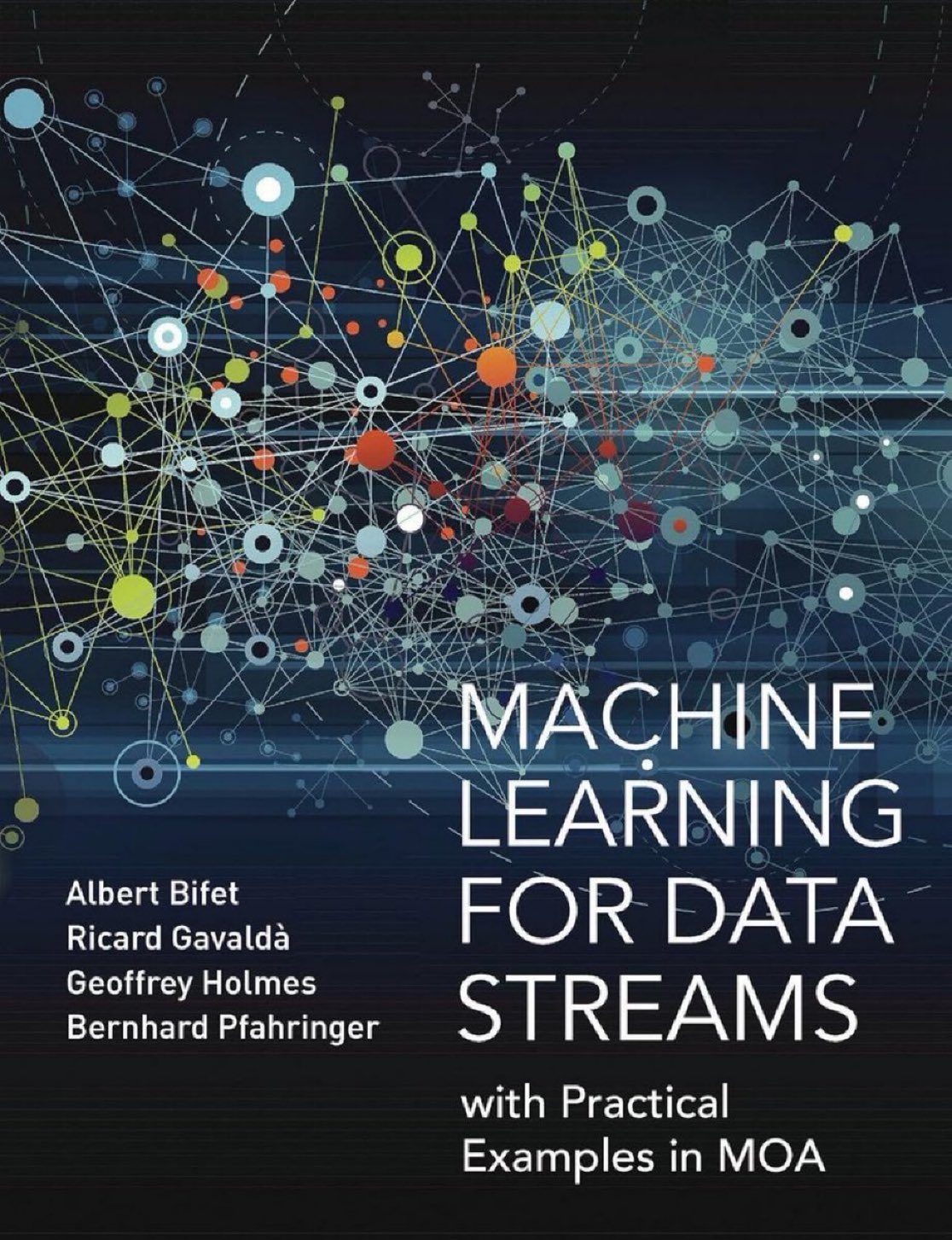 Machine Learning for Data Streams: Essential for Modern Digital Enterprises