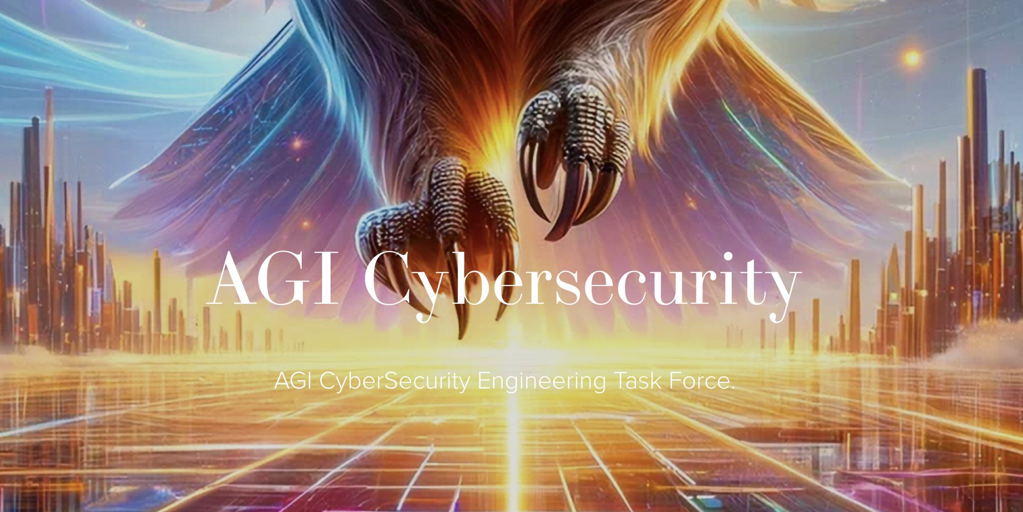 AGI CyberSecurity Engineering Task Force Phoenix Rising