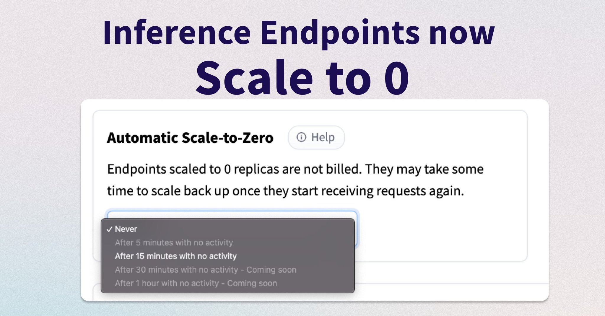 Hugging Face Inference Endpoints Enable Automatic Scale to Zero