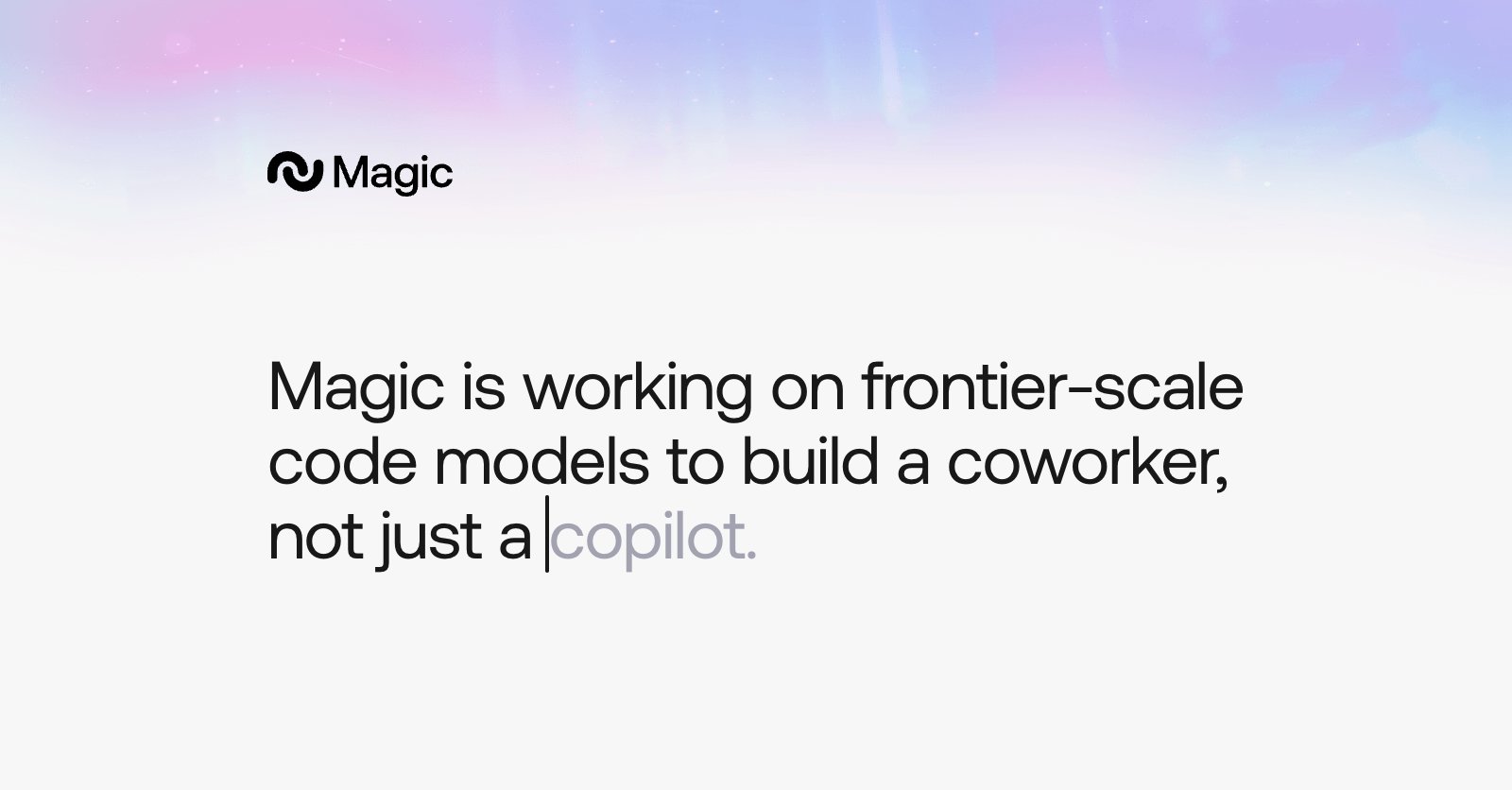 Magic raises $117M for frontier AI code models toward AGI