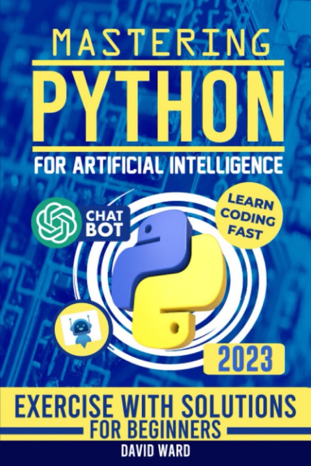 Mastering Python for Building Advanced AI Applications and Skills