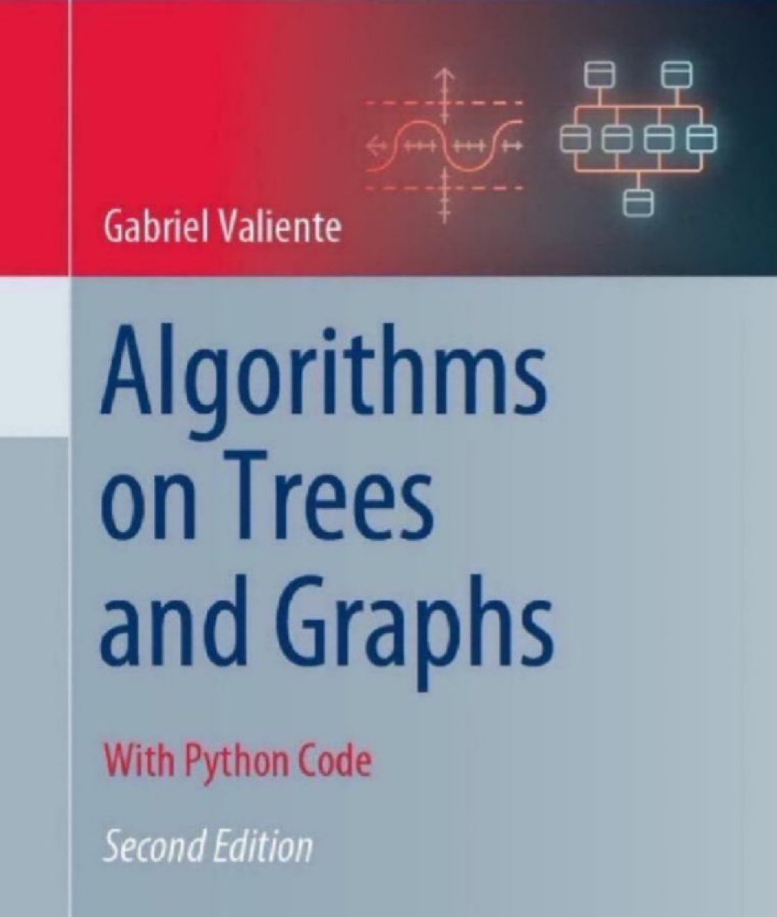 Algorithms on Trees and Graphs with Python Code