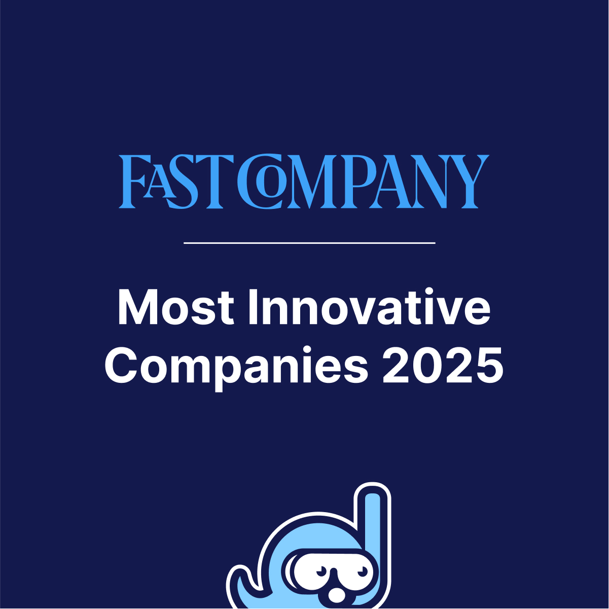 Company Recognized in Fast Company 2025 Most Innovative List