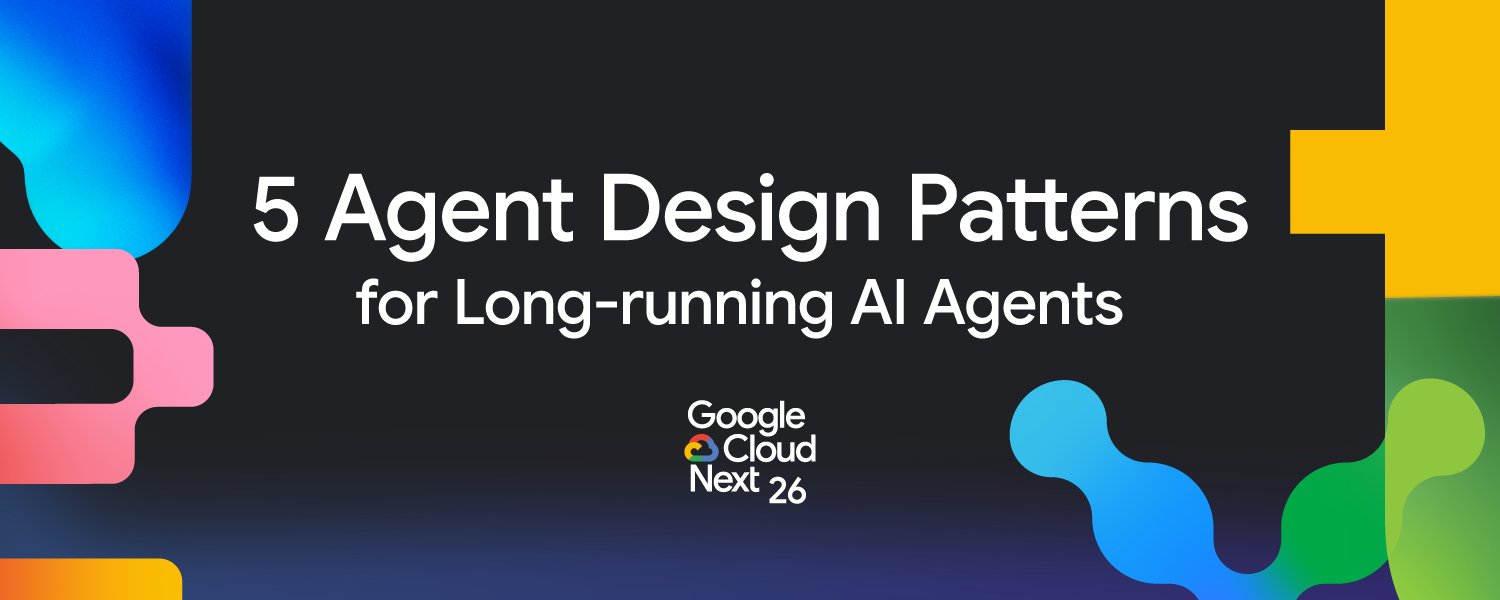 5 Agent Design Patterns for Long-running AI Agents