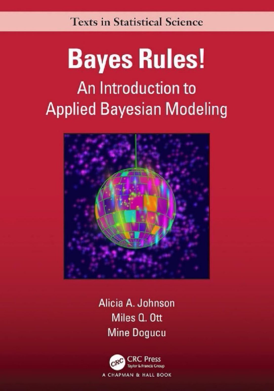 Bayes Rules: Introduction to Applied Bayesian Modeling Book