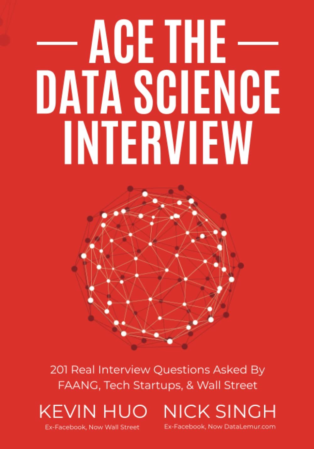 Master Data Science Interviews with 201 Real FAANG Questions