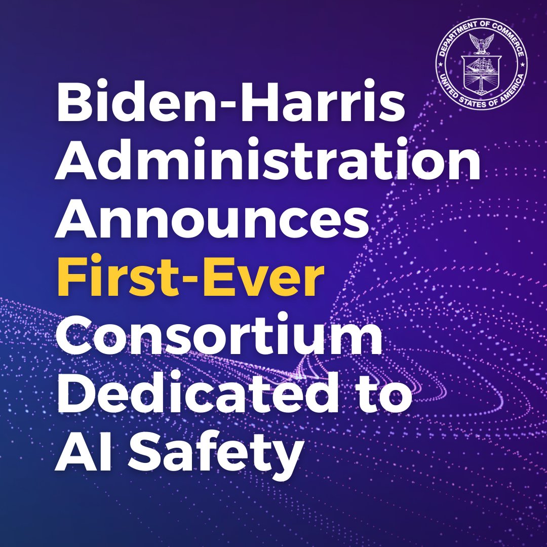 U.S. Commerce Department Launches AI Safety Institute Consortium