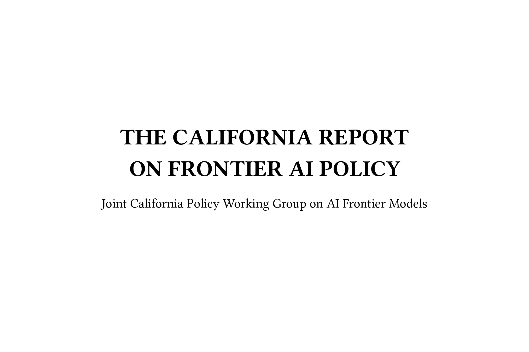 California Report on Frontier AI Policy Framework Submitted