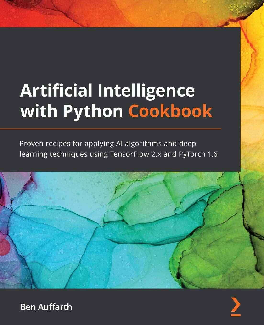 AI Python Cookbook: Deep Learning with TensorFlow and PyTorch