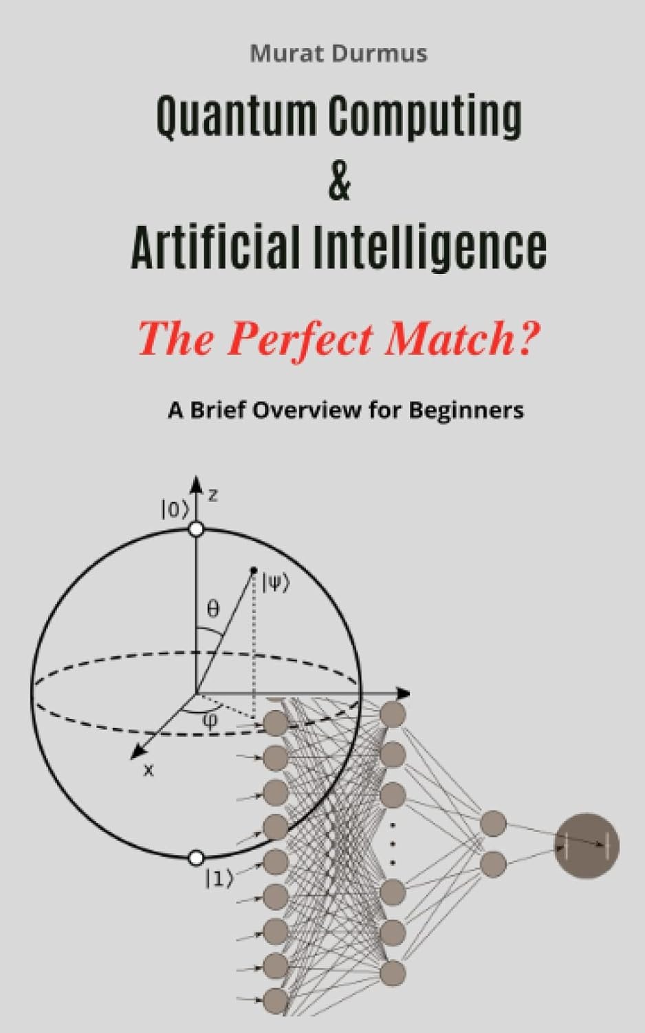 Quantum Computing and Artificial Intelligence: A Beginner’s Guide