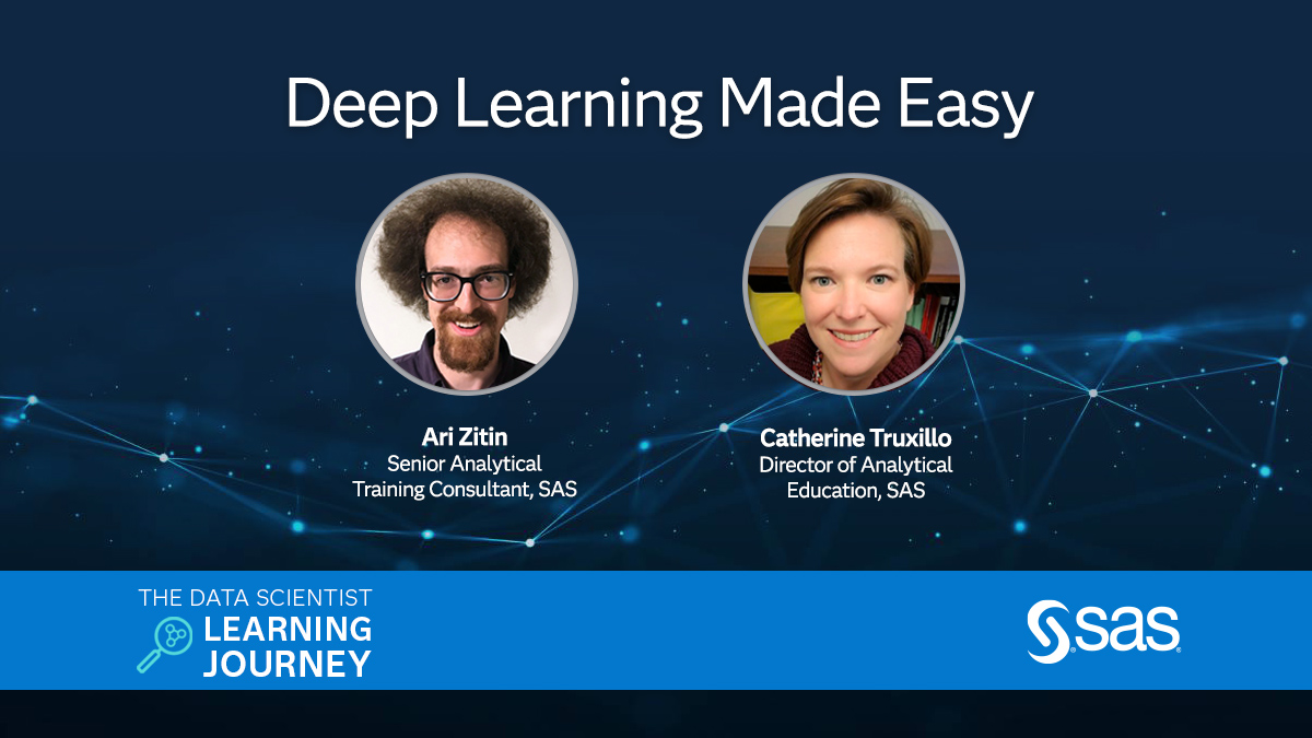 Deep Learning Model Building Training Deployment SAS Webinar