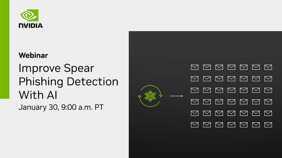 NVIDIA Morpheus AI Framework Accelerates Spear Phishing Detection