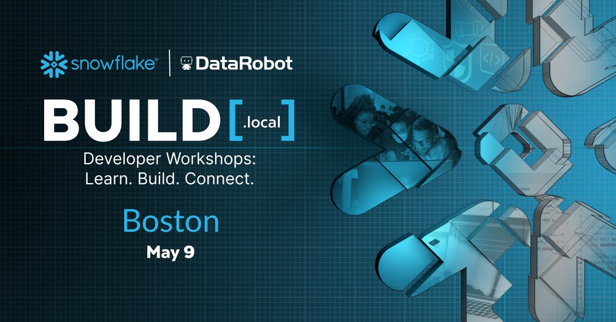 DataRobot and Snowflake Boston Meetup May 9th
