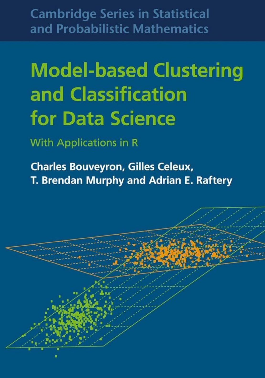 Model-Based Clustering and Classification for Data Science in R