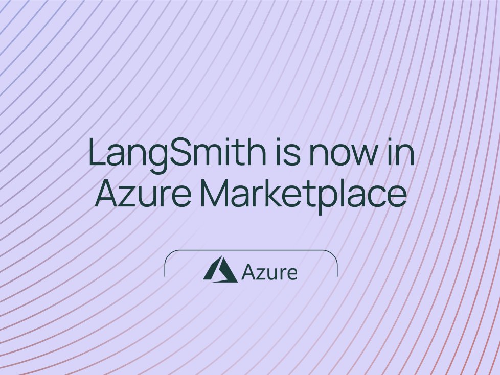 LangSmith Now Available as Transactable Offering in Azure