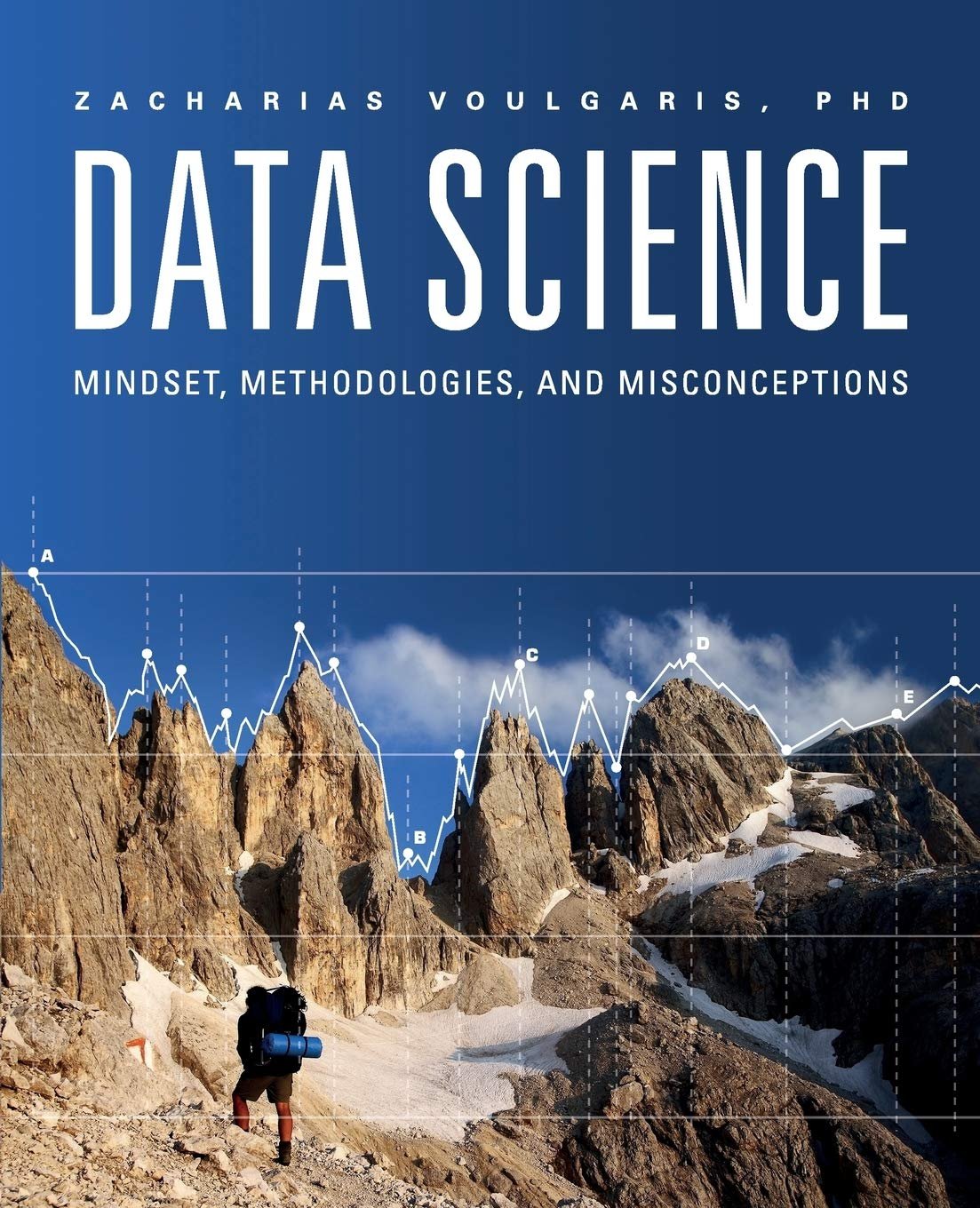 Data Science Mindset Methodologies and Misconceptions Guide
