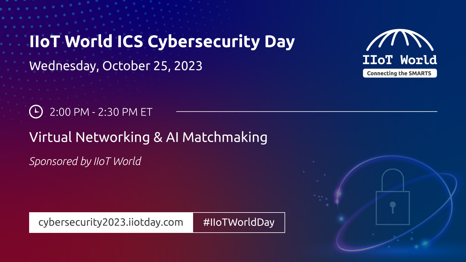 ICS Cybersecurity Networking Session at IIoT World 2023