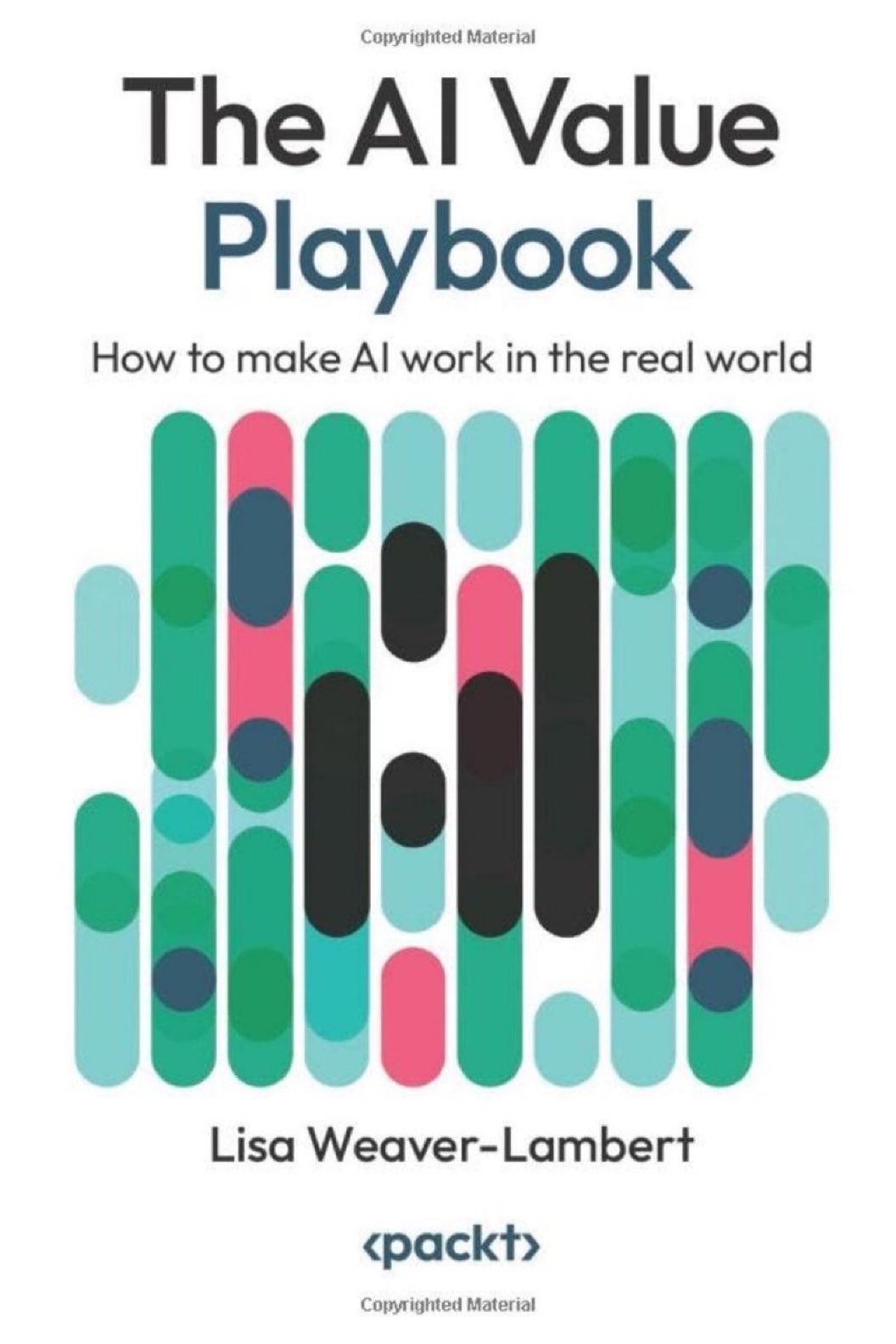AI Value Playbook: Making AI Work in the Real World