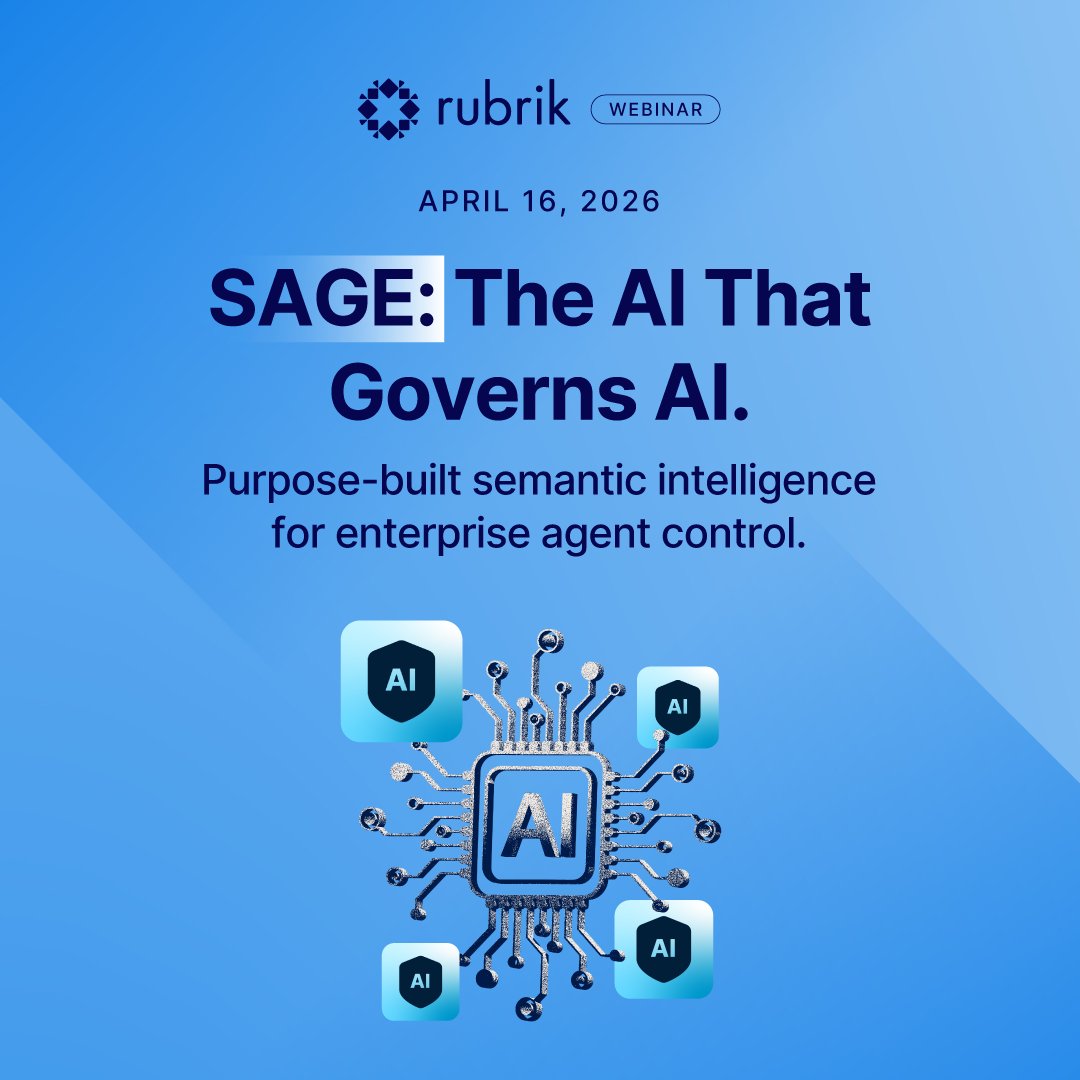 Rubrik SAGE: Intelligent AI Agent Governance Engine Unveiled