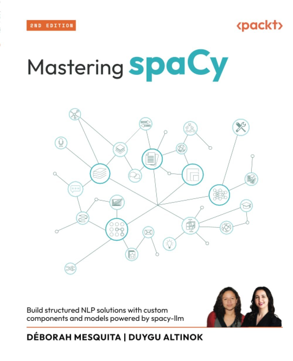 Mastering spaCy: Build Advanced NLP Solutions with Custom Components