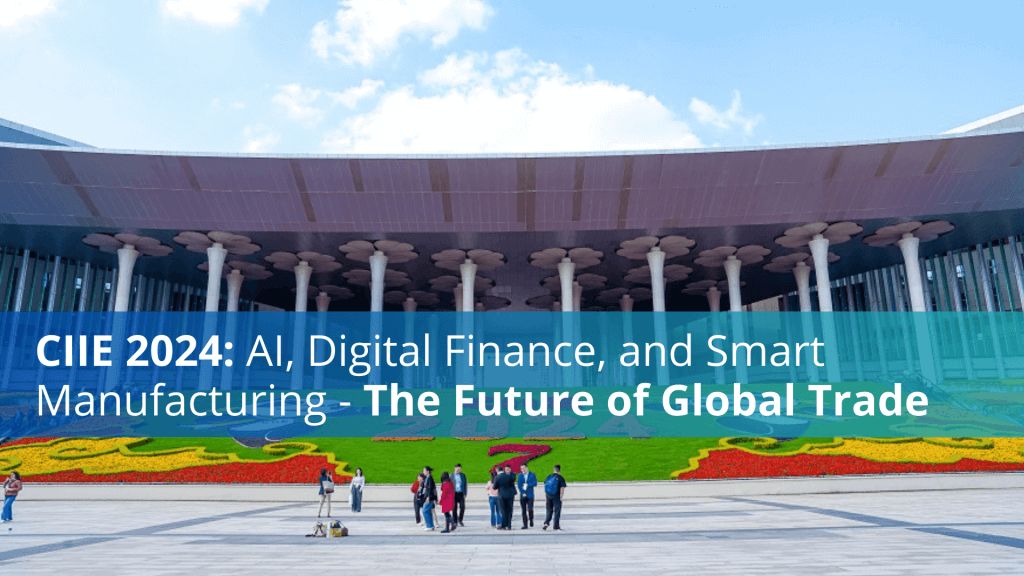 CIIE & HQF: AI, Digital Finance, Smart Manufacturing