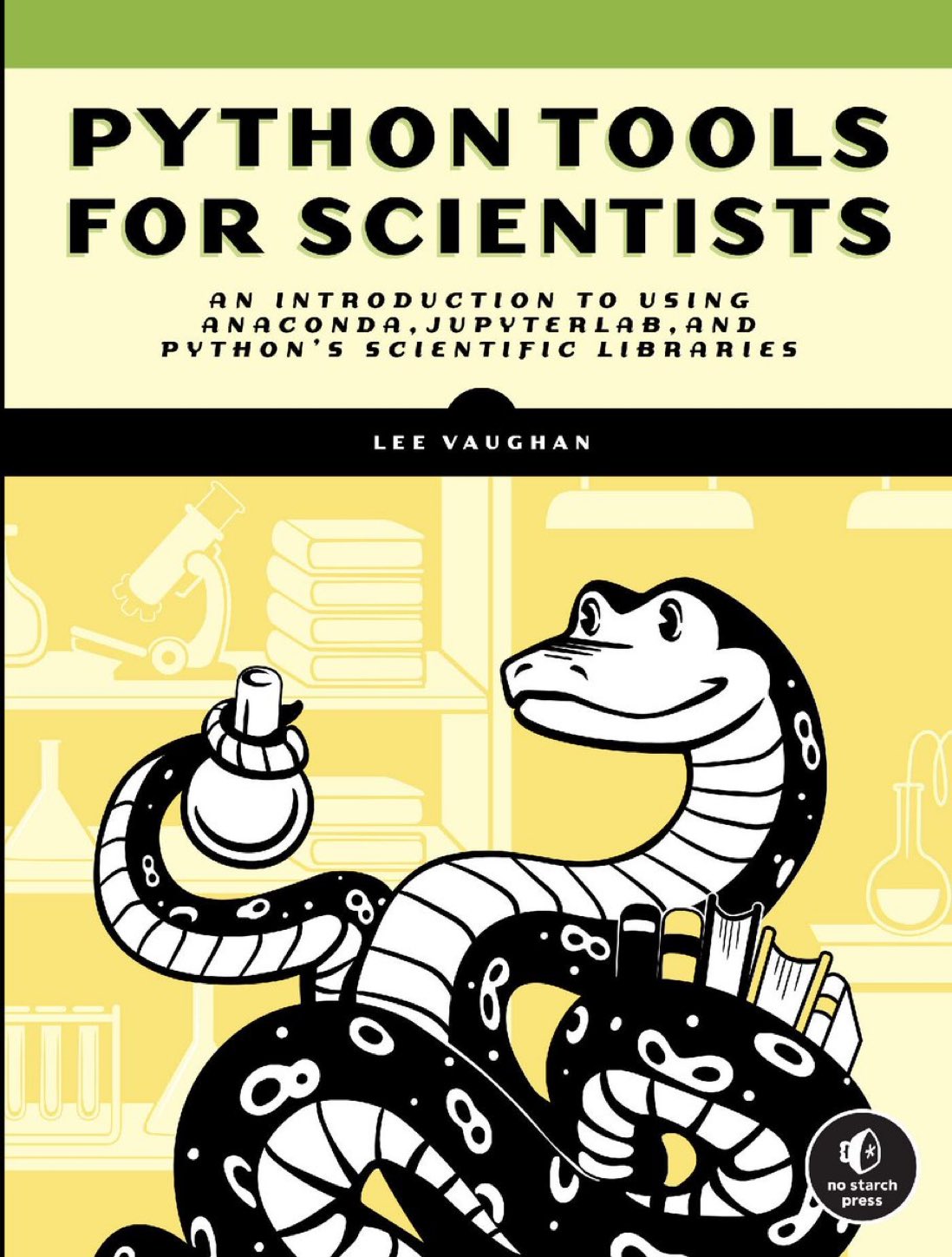 Python Tools for Scientists: Anaconda, JupyterLab, Scientific Libraries Guide