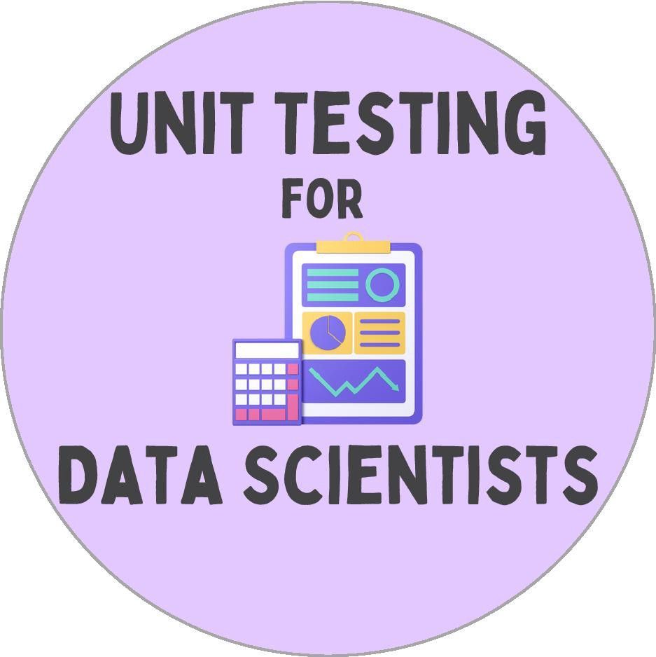 Unit Testing Best Practices for Data Science Applications
