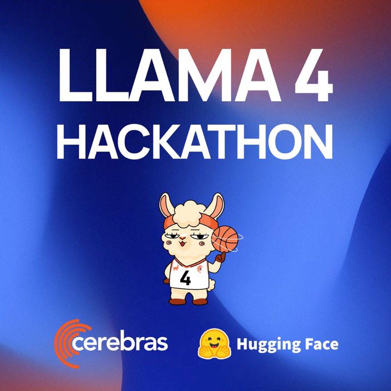 Cerebras Partnership Launches Fastest Llama 4 Hackathon Experience