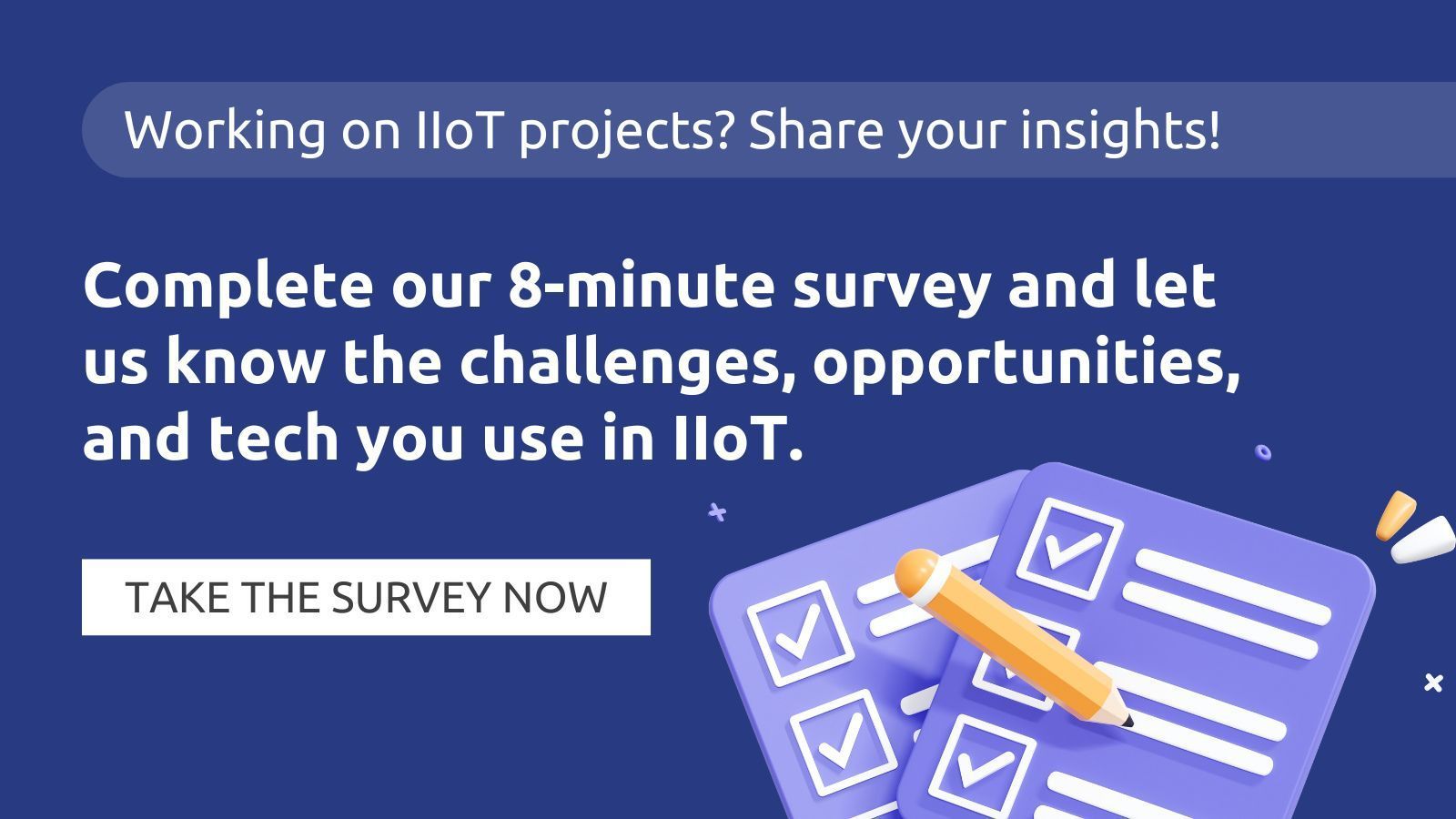 Industrial IoT Systems Survey: Share Your Expertise