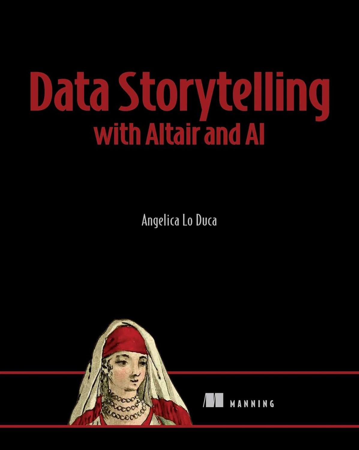 Data Storytelling with Altair: Turn Raw Data Into Insights