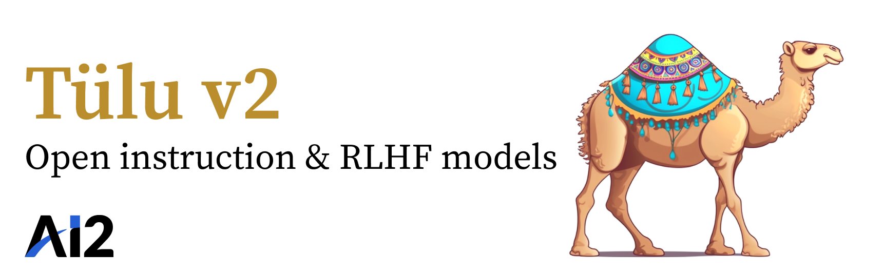 TÜLU 2: Improved Language Models for Downstream Task Adaptation