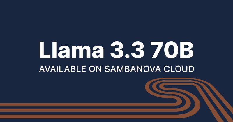 SambaNova Optimizes Meta’s Llama 3.3 for 400+ Token/Second Speed