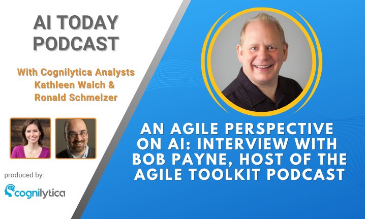 Agile and AI Intersection Discussed in Cognilytica Podcast