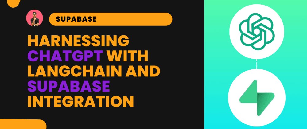 Building ChatGPT with Custom Data Using LangChain and Supabase